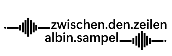 Zwischen den Zeilen – Freier Redner Albin Sampel